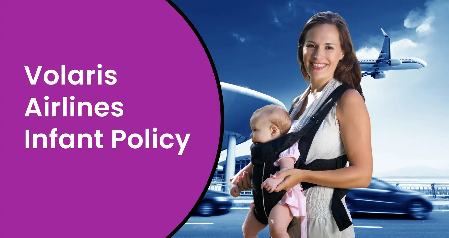 Volaris Airlines Infant Policy