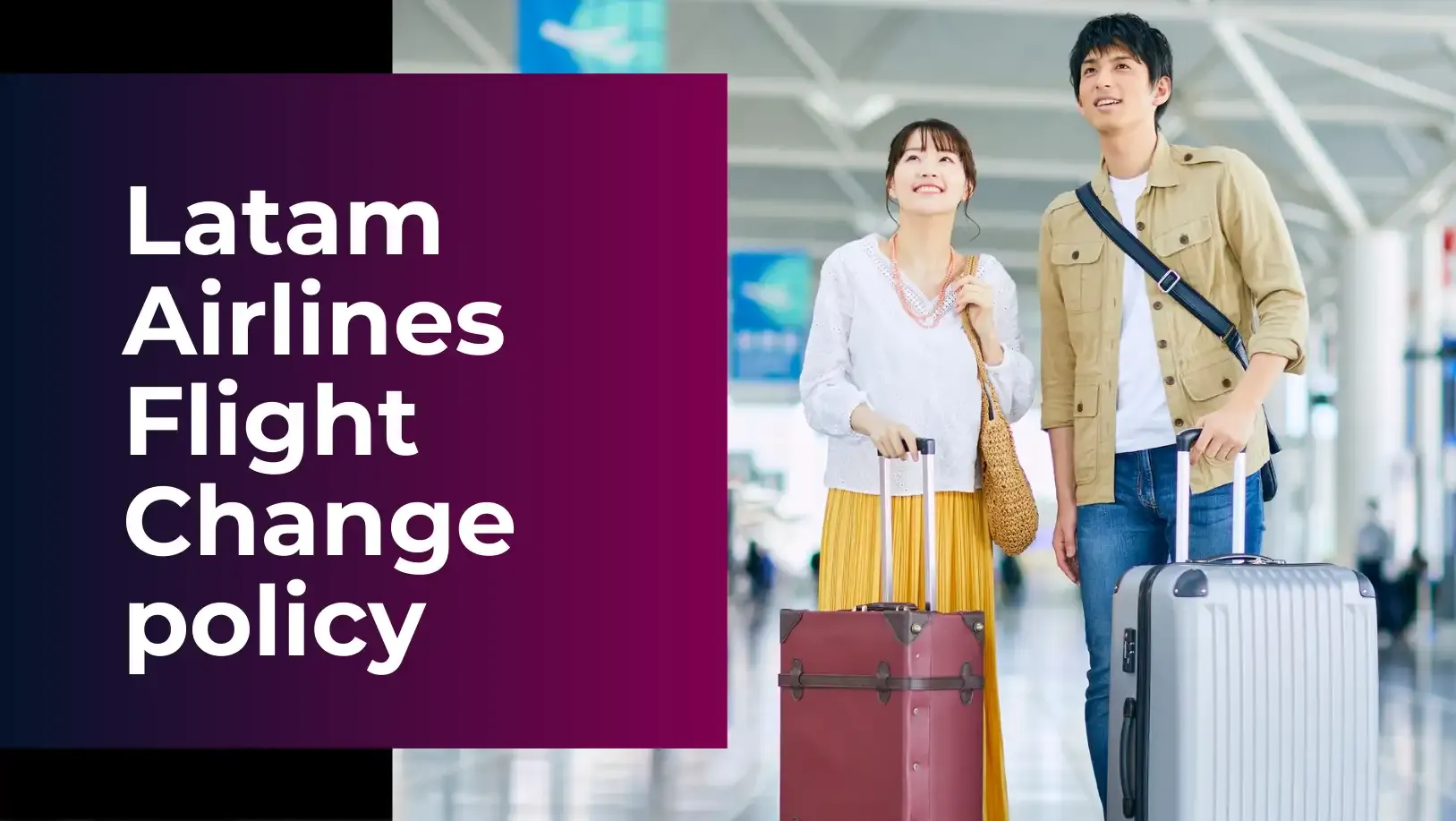 Latam Airlines Change Flight Policy