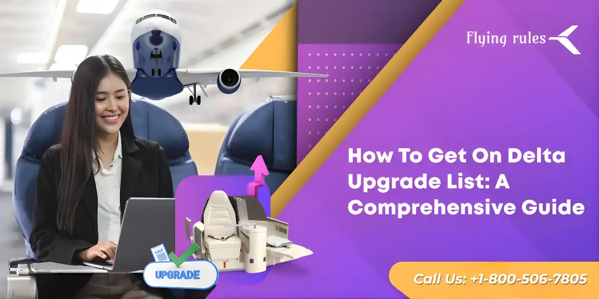 how to get on delta upgrade list