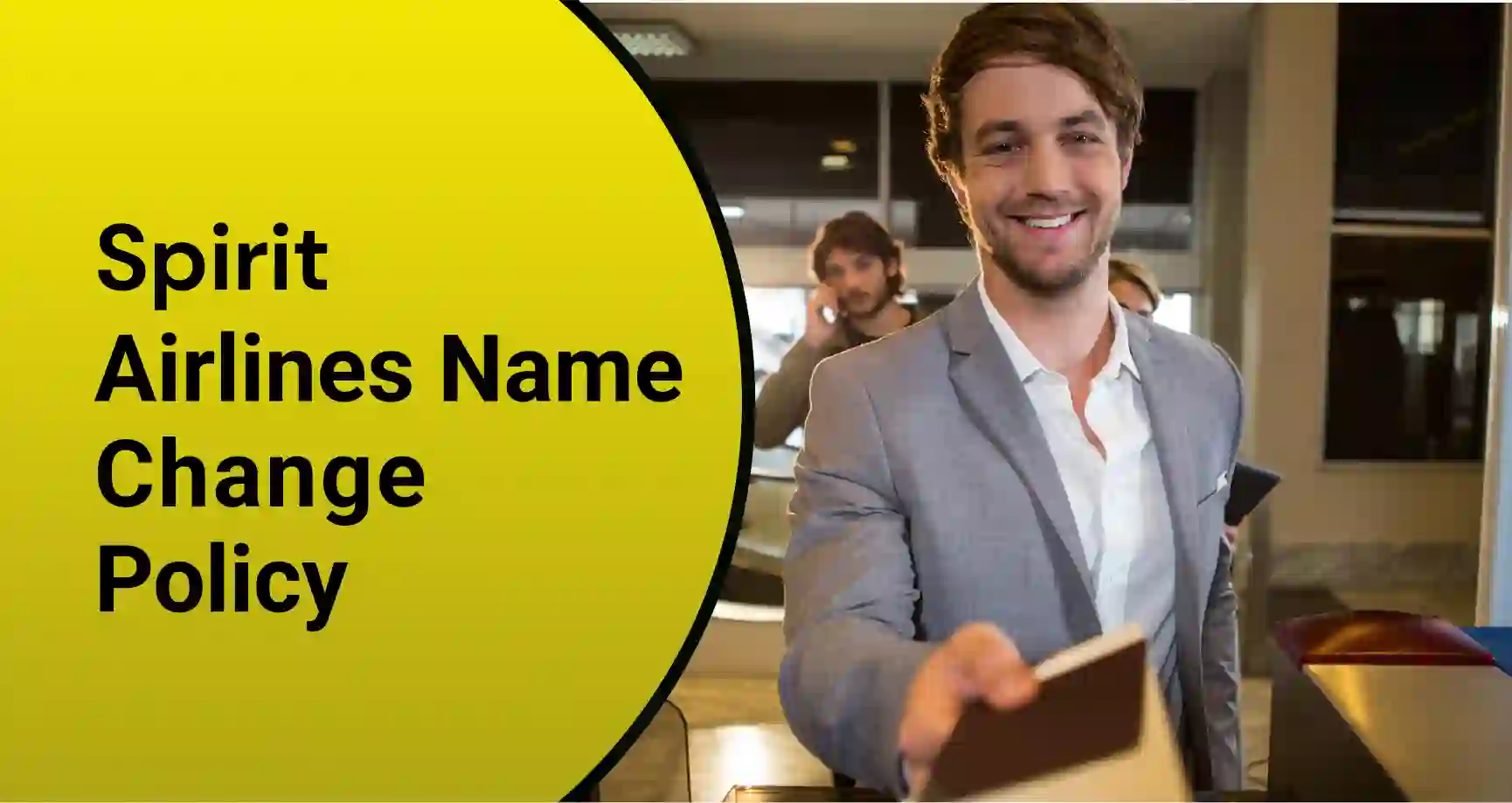How to change name on Spirit Airlines flight ticket