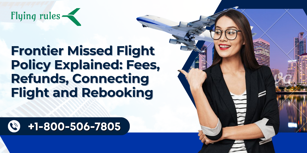 Frontier Missed flight