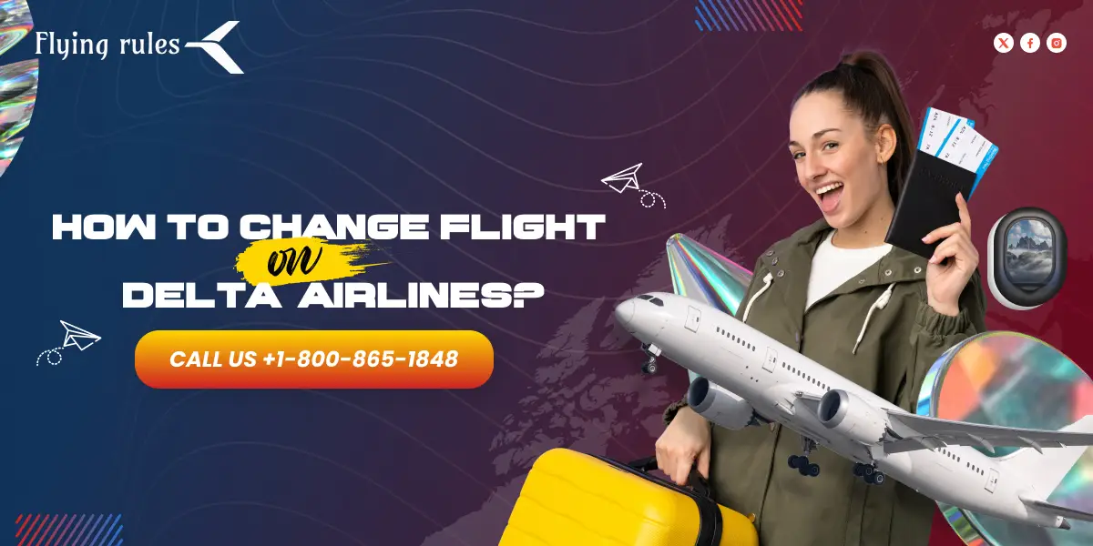 Change Flight On Delta Airlines