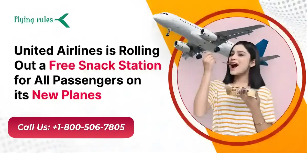 United Airlines is Rolling Out a Free Snack Station