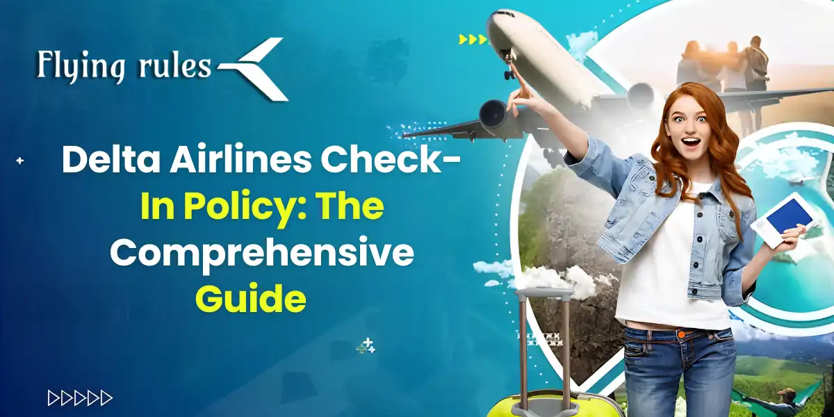 Delta Airlines Check-In Policy