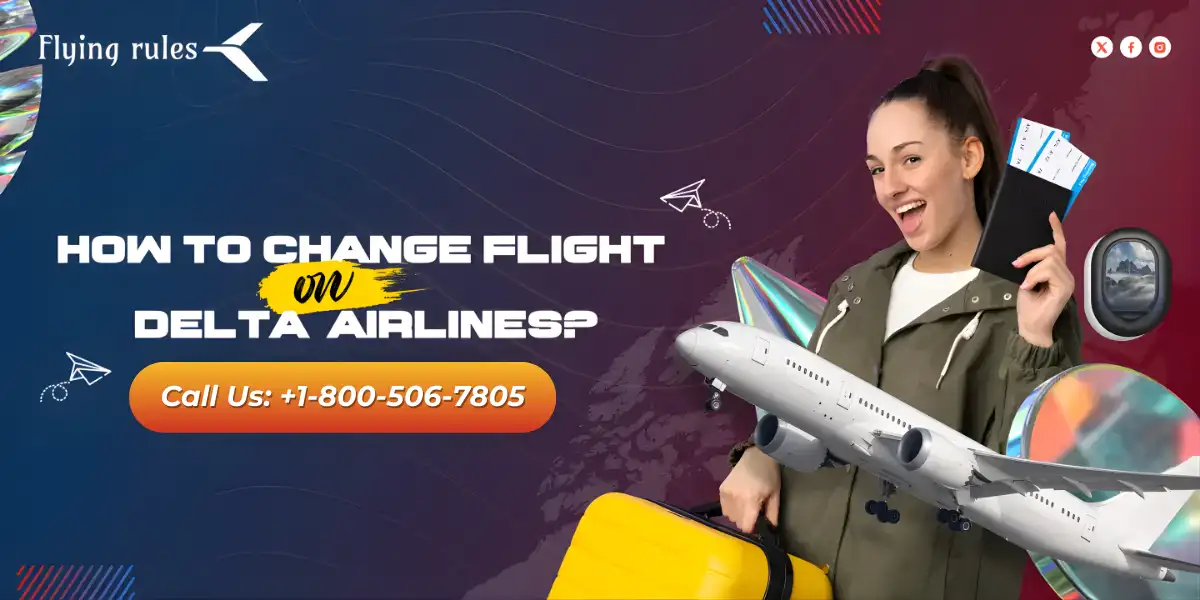 Change Flight On Delta Airlines