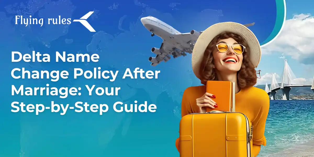 Delta Name Change Policy After Marriage