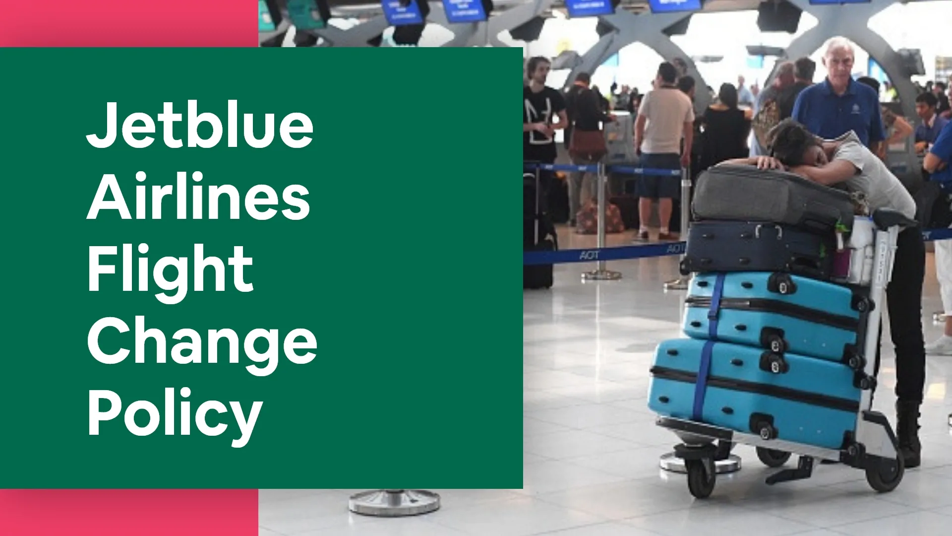 JetBlue Airlines Flight Change Policy online