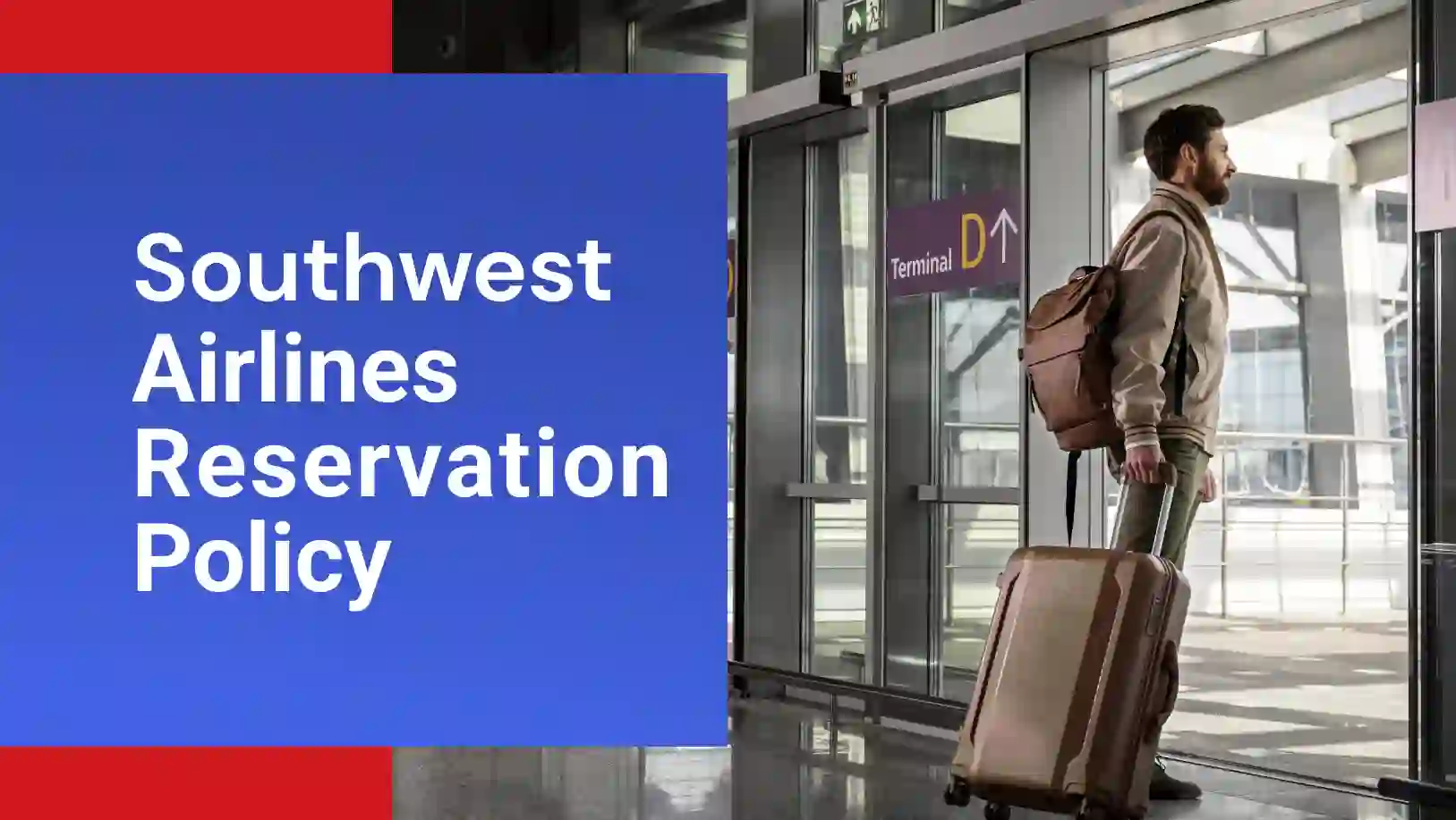 Southwest Airlines Flight Reservation Policy