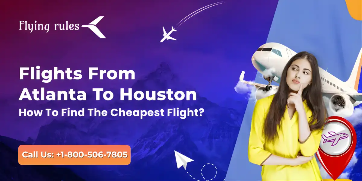 Flights From Atlanta To Houston