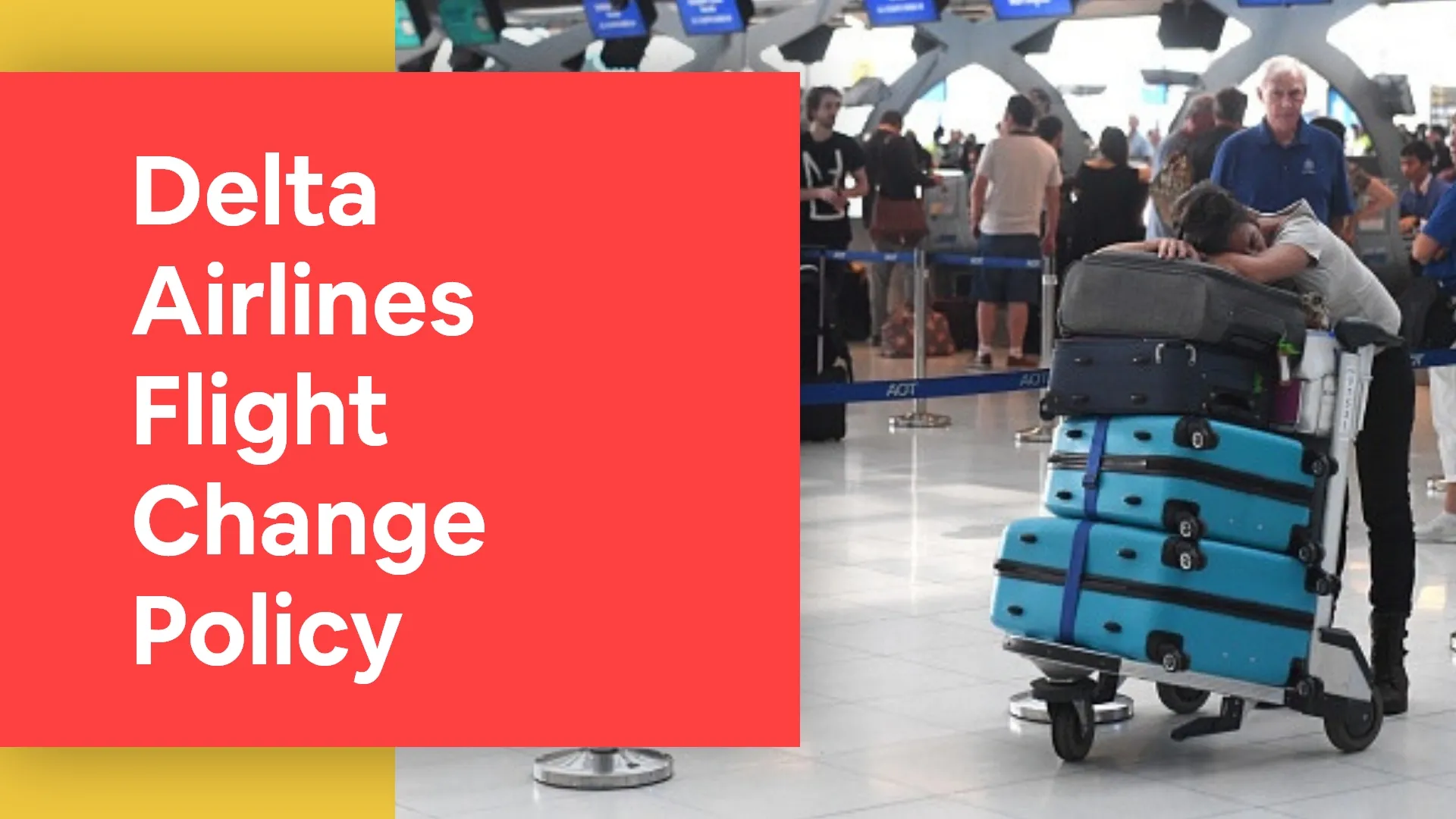 Delta Airlines Flight Change Policy online