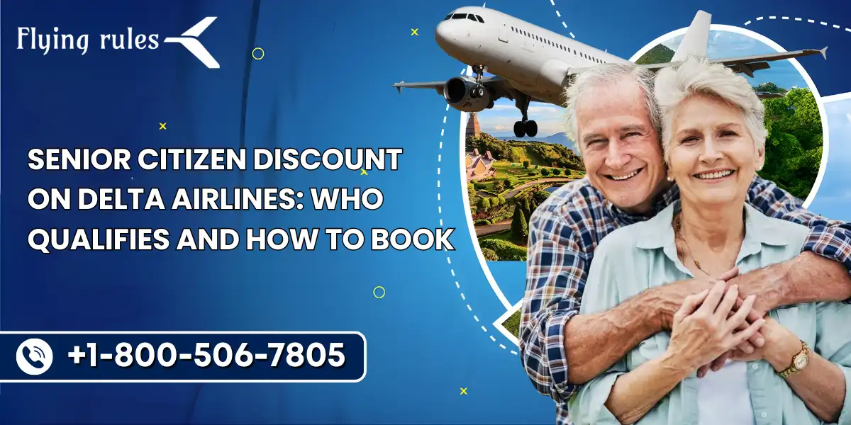 Delta airlines senior citizen discount policy