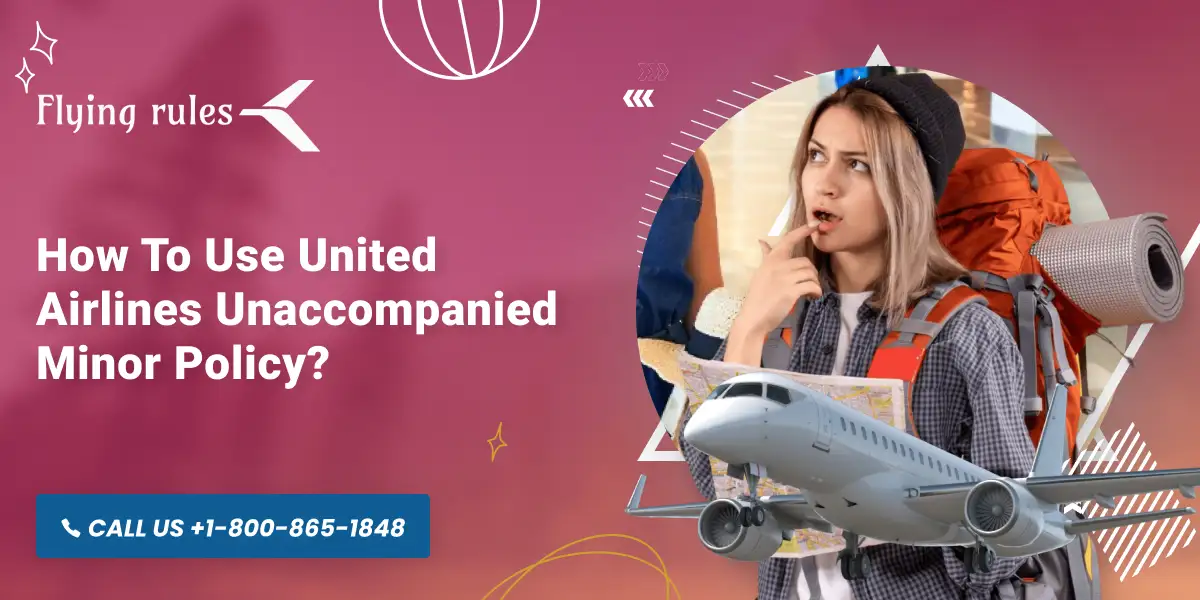 United Airlines Unaccompanied Policy