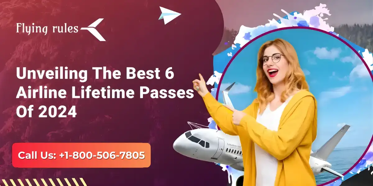 Airline Lifetime Passes